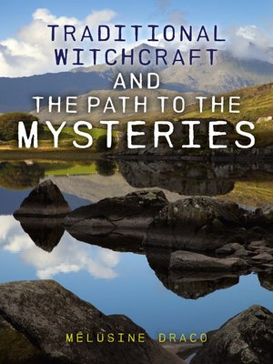 cover image of Traditional Witchcraft and the Path to the Mysteries